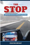 The STOP: Improving Police and Community Relations - Paperback