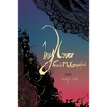My Lover Feeds Me Grapefruit - Paperback