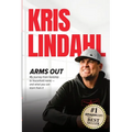 Arms Out: My journey from hardship to household name - and what you can learn from it - Paperback