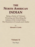The North American Indian Volume 12 - The Hopi - Hardcover