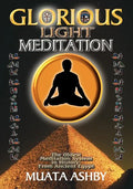 The Glorious Light Meditation Technique of Ancient Egypt - Paperback