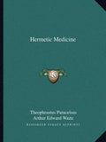Hermetic Medicine - Paperback