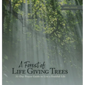A Forest of Life Giving Trees: 31-Day Prayer Guide to Live a Fruitful Life - Hardcover