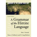 A Grammar of the Hittite Language: Part 2: Tutorial - Paperback