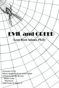 Evil and Greed - Paperback