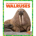Walruses - Library Binding
