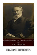 Danger Lines in the Deeper Life - Paperback