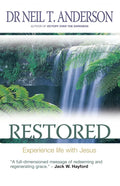 Restored: 7 Steps to Freedom in Christ - Paperback