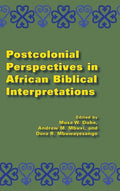 Postcolonial Perspectives in African Biblical Interpretations - Hardcover