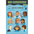 How to Manage Your Social Power in Middle School: Kid Confident Book 1 - Hardcover