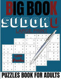 Big book sudoku: large print 1000 puzzles Book for adults: 1000 sudoku puzzles Book for adults and all families level Easy to extreme - Paperback