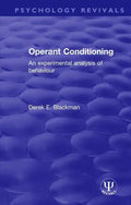 Operant Conditioning: An Experimental Analysis of Behaviour - Paperback