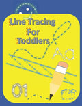 Line Tracing For Toddlers: Lines and Shapes Pen Control - Toddler Learning Activities - Preschool Workbook - Pre K to Kindergarten - Paperback