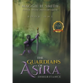 The Guardians of Asira: Inheritance - Hardcover