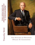 The Speeches of President Dwight D. Eisenhower - Paperback