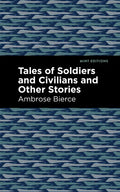 Tales of Soldiers and Civilians - Paperback