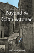 Beyond the Cobblestones - Paperback