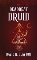 Deadbeat Druid - Paperback