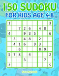 150 Sudoku for Kids Ages 4-8: Sudoku With Cute Monster Books for Kids - Paperback