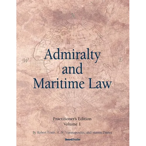 Admiralty and Maritime Law Volume 1 - Paperback