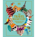The Travel Bucket List: Dream Up Your Next Big Adventure - Hardcover