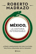 México: La Historia Interminable - Paperback