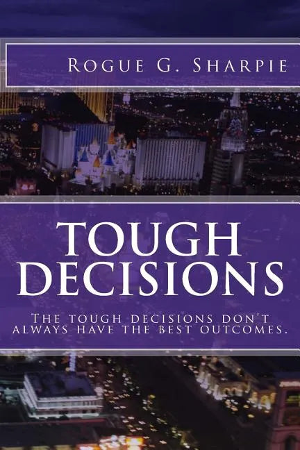 Tough Decisions - Paperback