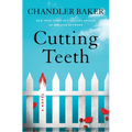 Cutting Teeth - Library Binding