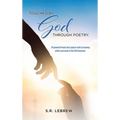 Touched By God through Poetry.: 39 powerful Poems that capture truth & meaning within each book of the Old Testament. - Hardcover