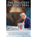 The Da Vinci Deal: Trump's Election Campaign and the Strange Case of a Masterpiece, a Sheikh and a Piece of Florida Real Estate - Paperback