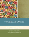 Translanguaging: The Key to Comprehension for Spanish-Speaking Students and Their Peers - Paperback