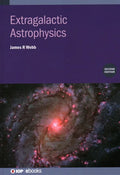 Extragalactic Astrophysics (Second Edition) - Hardcover