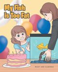 My Fish is Too Fat - Paperback