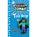 Diary of a Minecraft Zombie Book 18: In Too Deep - Hardcover