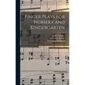 Finger Plays for Nursery and Kindergarten - Hardcover