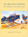 20 Greatest Hymns for Trumpet and Trombone Duet - Paperback