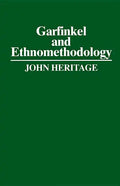 Garfinkel and Ethnomethodology - Paperback