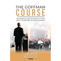 The Goffman Course - Paperback