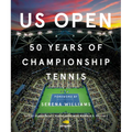 Us Open: 50 Years of Championship Tennis - Hardcover