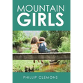 Mountain Girls - Hardcover