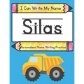 I Can Write My Name: Silas: Personalized Name Writing Practice - Paperback