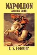 Napoleon and his Court - Paperback