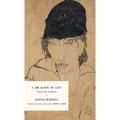 I Am Alien to Life: Selected Stories - Paperback