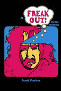 A Freak Out In The Making: The true story of FRANK ZAPPA and rock's first concept album - Paperback