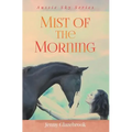 Mist of the Morning - Paperback