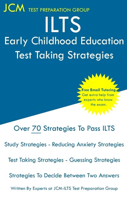 ILTS Early Childhood Education - Test Taking Strategies - Paperback