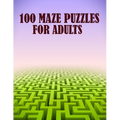 100 Maze Puzzles For Adults: A creative pig shaped maze book for mind relaxation with fun and more - Paperback