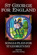 St George for England: Songs and Plays for St George's Day - Paperback