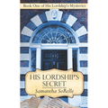 His Lordship's Secret - Paperback