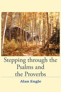 Stepping through the Psalms and the Proverbs - Paperback